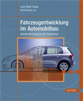 Gusig / Kruse u.a. |  Fahrzeugentwicklung im Automobilbau | Buch |  Sack Fachmedien