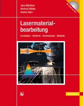Bliedtner / Müller / Barz | Lasermaterialbearbeitung | Buch | 978-3-446-42168-4 | sack.de