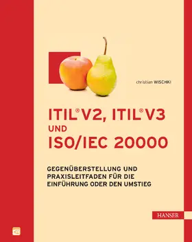 Wischki |  ITIL®V2, ITIL®V3 und ISO/IEC 20000 | eBook | Sack Fachmedien