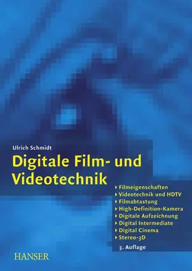 Schmidt |  Digitale Film- und Videotechnik | Buch |  Sack Fachmedien