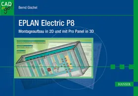Gischel |  EPLAN Electric P8 | eBook | Sack Fachmedien