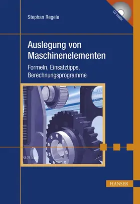 Regele | Auslegung von Maschinenelementen | Buch | 978-3-446-43005-1 | sack.de