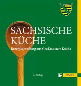 Weiß |  Sächsische Küche | Buch |  Sack Fachmedien