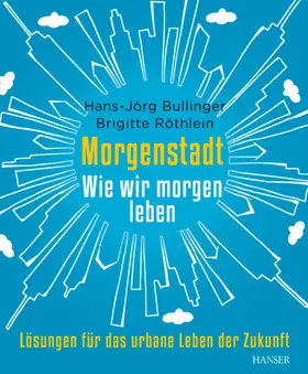 Bullinger / Röthlein |  Morgenstadt | eBook | Sack Fachmedien