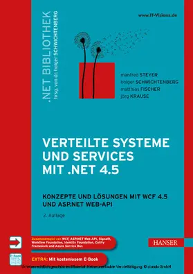 Steyer / Schwichtenberg / Fischer |  Verteilte Systeme und Services mit .NET 4.5 | eBook | Sack Fachmedien