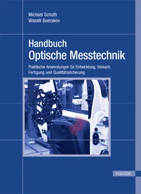 Schuth / Buerakov |  Handbuch Optische Messtechnik | eBook | Sack Fachmedien