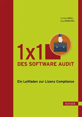 Groll / Henschel |  1x1 des Software Audit | Buch |  Sack Fachmedien