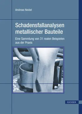 Neidel | Schadensfallanalysen metallischer Bauteile | E-Book | sack.de