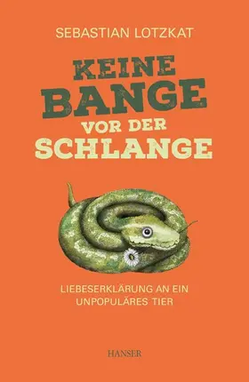 Lotzkat |  Keine Bange vor der Schlange | eBook | Sack Fachmedien