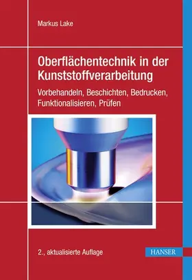Lake | Oberflächentechnik in der Kunststoffverarbeitung | E-Book | sack.de