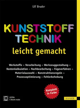 Bruder | Kunststofftechnik leicht gemacht | Medienkombination | 978-3-446-44957-2 | sack.de
