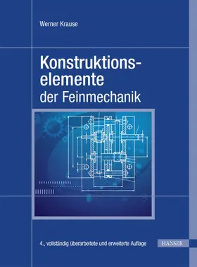 Krause |  Konstruktionselemente der Feinmechanik | eBook | Sack Fachmedien