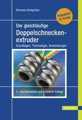 Kohlgrüber | Der gleichläufige Doppelschneckenextruder | E-Book | www2.sack.de