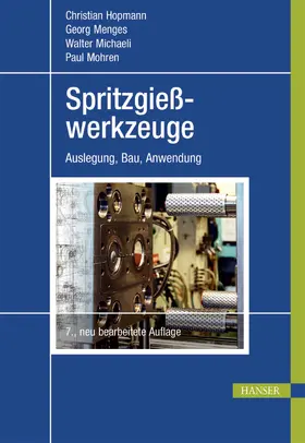 Hopmann / Menges / Michaeli |  Spritzgießwerkzeuge | eBook | Sack Fachmedien