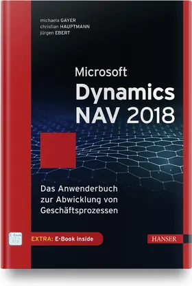 Gayer / Hauptmann / Ebert |  Microsoft Dynamics NAV 2018 | Buch |  Sack Fachmedien