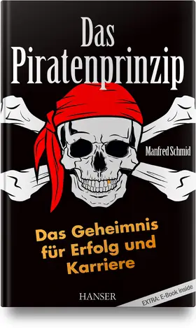 Schmid |  Das Piratenprinzip | Buch |  Sack Fachmedien