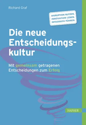 Graf | Die neue Entscheidungskultur | E-Book | sack.de