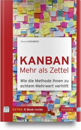 Eisenberg | Kanban – mehr als Zettel | Medienkombination | 978-3-446-45672-3 | www2.sack.de