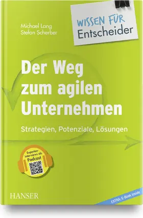 Andresen / Gergs / Grummer |  Der Weg zum agilen Unternehmen – Wissen für Entscheider | Buch |  Sack Fachmedien