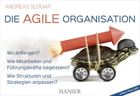 Slogar |  Die agile Organisation | eBook | Sack Fachmedien