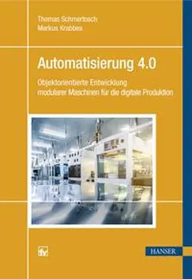 Schmertosch / Krabbes |  Automatisierung 4.0 | eBook | Sack Fachmedien