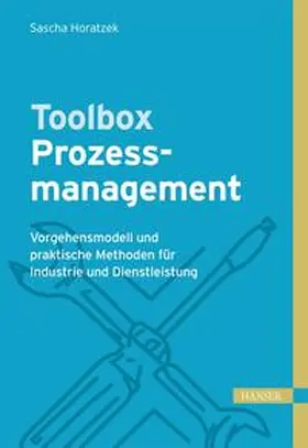 Horatzek | Toolbox Prozessmanagement | E-Book | www2.sack.de