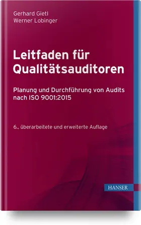 Gietl / Lobinger |  Leitfaden für Qualitätsauditoren | Buch |  Sack Fachmedien