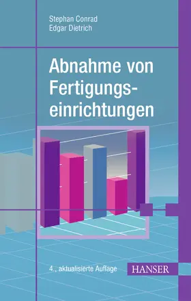 Dietrich / Schulze / Conrad |  Abnahme von Fertigungseinrichtungen | eBook | Sack Fachmedien