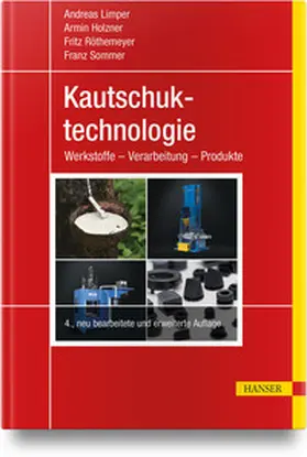 Sommer / Limper / Röthemeyer |  Kautschuktechnologie | Buch |  Sack Fachmedien