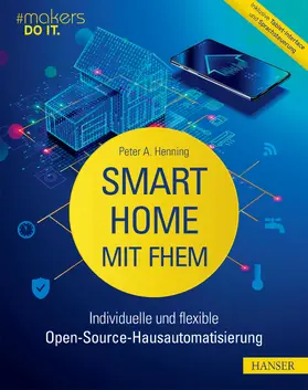 Henning |  Smart Home mit FHEM | eBook | Sack Fachmedien