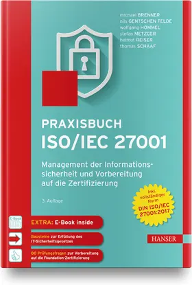 Brenner / Felde / Hommel |  Praxisbuch ISO/IEC 27001 | Buch |  Sack Fachmedien