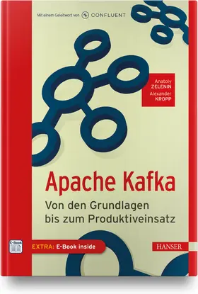 Zelenin / Kropp | Apache Kafka | Medienkombination | 978-3-446-46187-1 | www2.sack.de