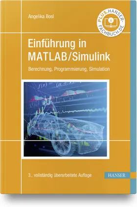 Bosl |  Einführung in MATLAB/Simulink | Buch |  Sack Fachmedien