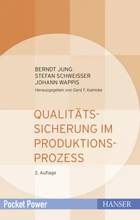 Jung / Schweißer / Wappis |  Qualitätssicherung im Produktionsprozess | eBook | Sack Fachmedien