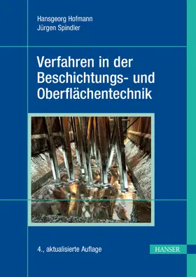 Hofmann / Spindler |  Verfahren in der Beschichtungs- und Oberflächentechnik | eBook | Sack Fachmedien