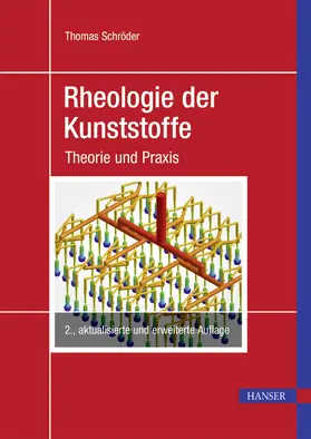 Schröder |  Rheologie der Kunststoffe | eBook | Sack Fachmedien