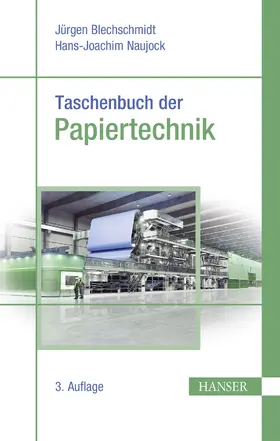 Bäurich / Blechschmidt / Holik |  Taschenbuch der Papiertechnik | eBook | Sack Fachmedien