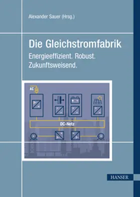 Sauer |  Die Gleichstromfabrik | eBook | Sack Fachmedien