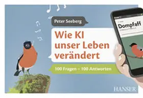 Seeberg |  Wie KI unser Leben verändert | eBook | Sack Fachmedien