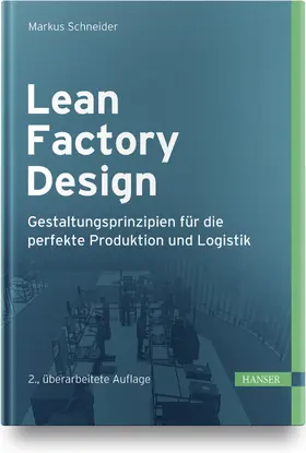 Schneider |  Lean Factory Design | Buch |  Sack Fachmedien