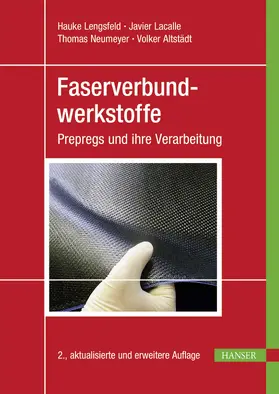 Lengsfeld / Lacalle / Neumeyer |  Faserverbundwerkstoffe | eBook | Sack Fachmedien