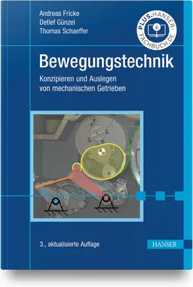 Fricke / Günzel / Schaeffer |  Bewegungstechnik | Buch |  Sack Fachmedien