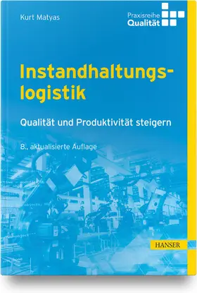 Matyas |  Instandhaltungslogistik | Buch |  Sack Fachmedien