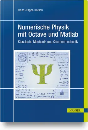 Korsch | Numerische Physik mit Octave und Matlab | Buch | 978-3-446-47026-2 | sack.de