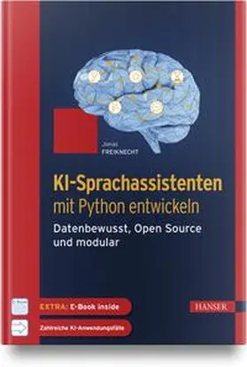 Freiknecht |  KI-Sprachassistenten mit Python entwickeln | Buch |  Sack Fachmedien