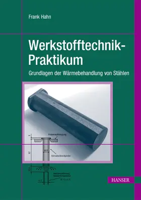 Hahn |  Werkstofftechnik-Praktikum | eBook | Sack Fachmedien