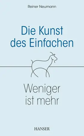 Neumann |  Die Kunst des Einfachen | eBook | Sack Fachmedien