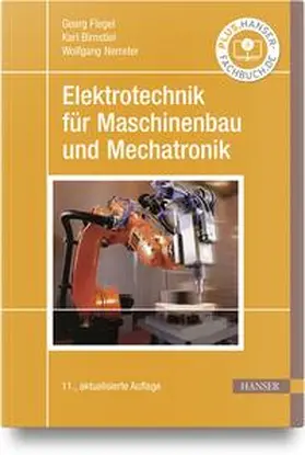 Flegel / Birnstiel / Nerreter |  Elektrotechnik für Maschinenbau und Mechatronik | Buch |  Sack Fachmedien