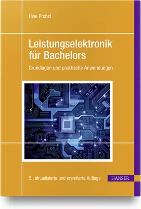 Probst |  Leistungselektronik für Bachelors | Buch |  Sack Fachmedien