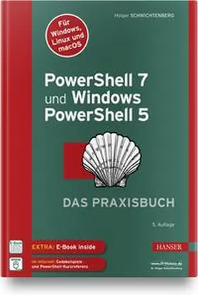 Schwichtenberg |  PowerShell 7 und Windows PowerShell 5 – das Praxisbuch | Buch |  Sack Fachmedien